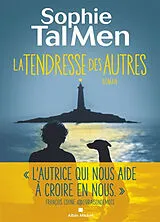 Broschiert La tendresse des autres von Sophie Tal Men