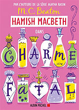 Broschiert Hamish Macbeth. Vol. 24. Charme fatal von M.C. Beaton