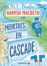Broschiert Hamish Macbeth. Vol. 27. Meurtres en cascade von M.C. Beaton