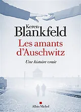 Broschiert Les amants d'Auschwitz : une histoire vraie von Keren Blankfeld