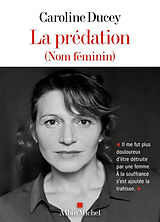 Broché La prédation (nom féminin) de Caroline Ducey