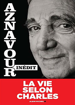 Broché Aznavour inédit de Charles Aznavour