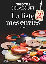 Kartonierter Einband La Liste 2 mes envies von Grégoire Delacourt