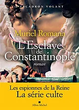 Broschiert L'escadron volant. Vol. 3. L'esclave de Constantinople von Muriel Romana