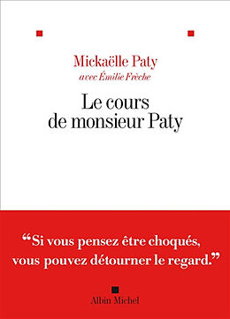 Broché Le cours de monsieur Paty de Mickaëlle; Frèche, Emilie Paty