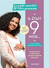 Broschiert Il était 9 mois... : le guide essentiel de votre grossesse von 