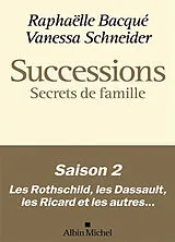 Broschiert Successions. Secrets de famille von Raphaëlle; Schneider, Vanessa Bacqué