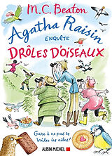 Broschiert Agatha Raisin enquête. Vol. 36. Drôles d'oiseaux von M.C. Beaton