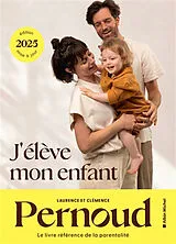 Broschiert J'élève mon enfant von Laurence; Pernoud, Clémence Pernoud
