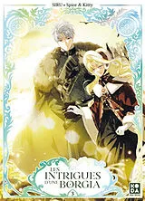 Broschiert Les intrigues d'une Borgia. Vol. 3 von Spice & Kitty; Siru