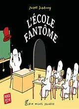 Broschiert L'école fantôme von Jacques Duquennoy
