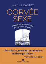 Broschiert Corvée de sexe : pourquoi les femmes se forcent encore von Maylis Castet