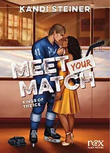 Broschiert Kings of the ice. Meet your match von Kandi Steiner
