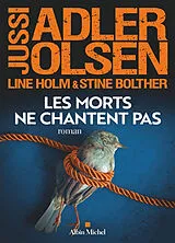 Broschiert Les enquêtes du département V. Vol. 11. Les morts ne chantent pas von Jussi Adler-Olsen