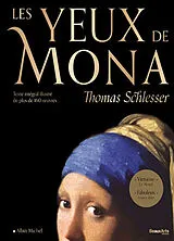 Broschiert Les yeux de Mona : texte intégral illustré de plus de 160 oeuvres von Thomas Schlesser