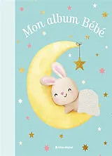 Broschiert Mon album bébé von Véronique Galland