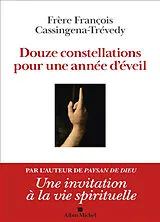 Broschiert Douze constellations pour une année d'éveil von François Cassingena-Trévedy