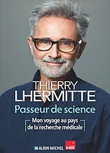 Broschiert Passeur de science : mon voyage au pays de la recherche médicale von 