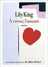 Broschiert A coeur, l'amant von Lily King