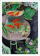 Broschiert Hanoï stories von Line Papin