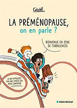 Broschiert La préménopause, on en parle ? : bienvenue en zone de turbulences von Cäät