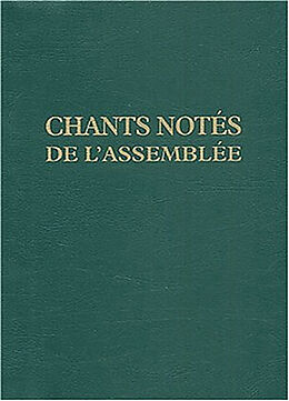 Broché Chants notés pour l'assemblée de 