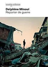Broschiert Reporter de guerre von Delphine Minoui