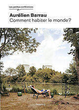 Broschiert Comment habiter le monde ? von Aurélien Barrau