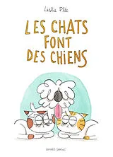 Broschiert Les chats font des chiens von Plee-l