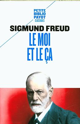 Broché Le moi et le ça de Sigmund Freud