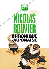 Broschiert Chronique japonaise von Nicolas Bouvier