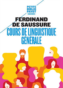 Broché Cours de linguistique générale de Ferdinand de Saussure