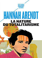 Broché La nature du totalitarisme. Religion et politique de Hannah Arendt