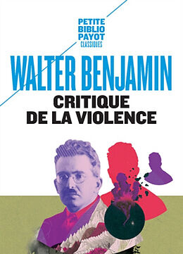 Broché Critique de la violence : et autres essais de Walter Benjamin