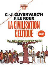 Broschiert La civilisation celtique von Christian-J.; Le Roux, Françoise Guyonvarc'h