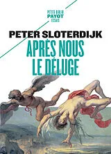 Broschiert Après nous le déluge : les temps modernes comme expérience antigénéalogique von Peter Sloterdijk