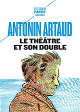 Broché Le théâtre et son double. Le théâtre de Séraphin de Antonin Artaud