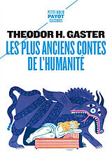 Broché Les plus anciens contes de l'humanité : mythes et légendes d'il y a 3.500 ans de Theodor Herzl Gaster