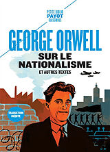 Broché Sur le nationalisme : et autres textes de George Orwell