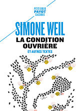 Broché La condition ouvrière : et autres textes de Simone Weil