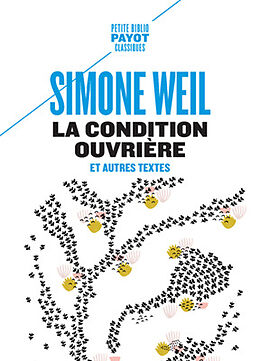 Broché La condition ouvrière : et autres textes de Simone Weil