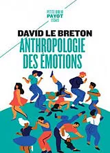 Broschiert Anthropologie des émotions von David Le Breton
