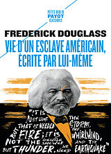 Broché Vie d'un esclave américain : écrite par lui-même. Mon évasion de Frederick Douglass