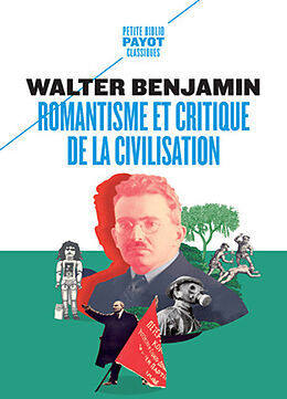 Broché Romantisme et critique de la civilisation de Walter Benjamin