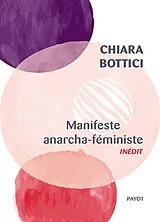 Broschiert Manifeste anarcha-féministe von Chiara Bottici