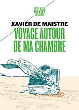 Broschiert Voyage autour de ma chambre. Expédition nocturne autour de ma chambre von Xavier de Maistre