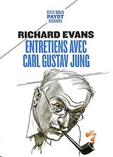 Broschiert Entretiens avec Carl Gustav Jung von Richard Evans