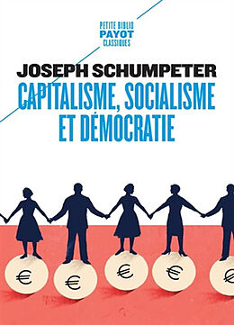 Broché Capitalisme, socialisme et démocratie de Joseph Alois Schumpeter