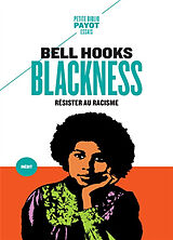 Broché Blackness : résister au racisme de Bell Hooks