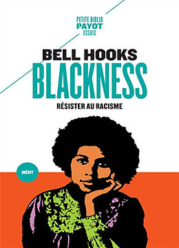 Broché Blackness : résister au racisme de Bell Hooks